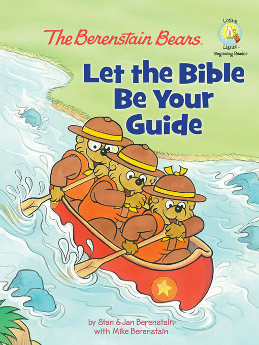 Title details for The Berenstain Bears Let the Bible Be Your Guide by Stan Berenstain - Available